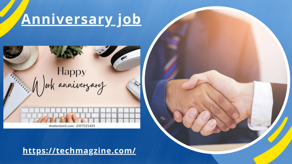 anniversary job