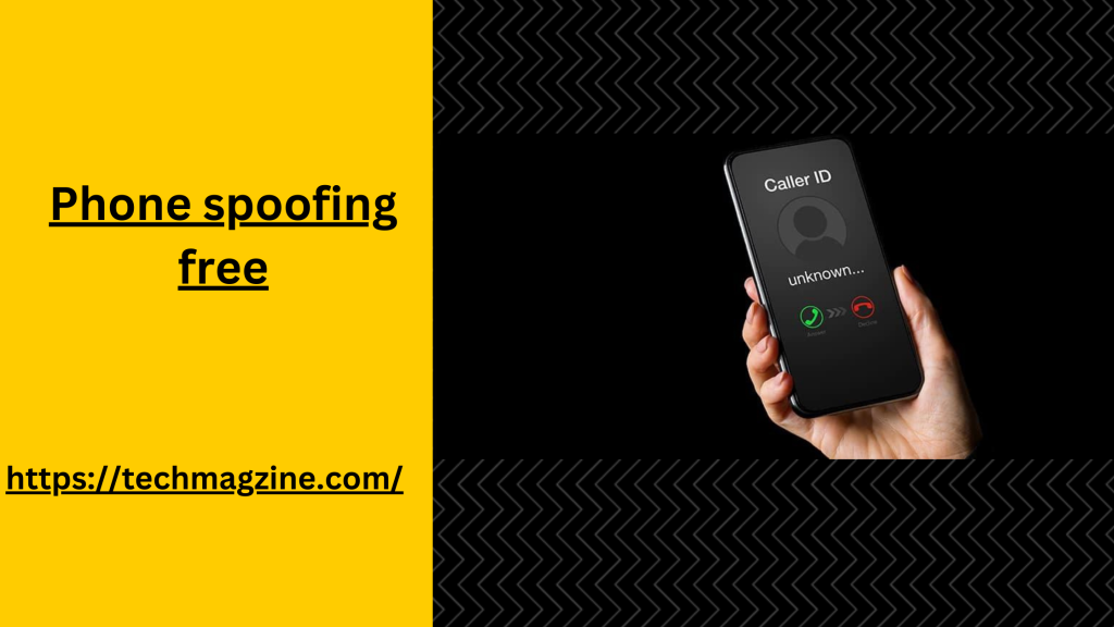 phone spoofing free