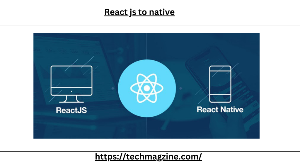 react js to native