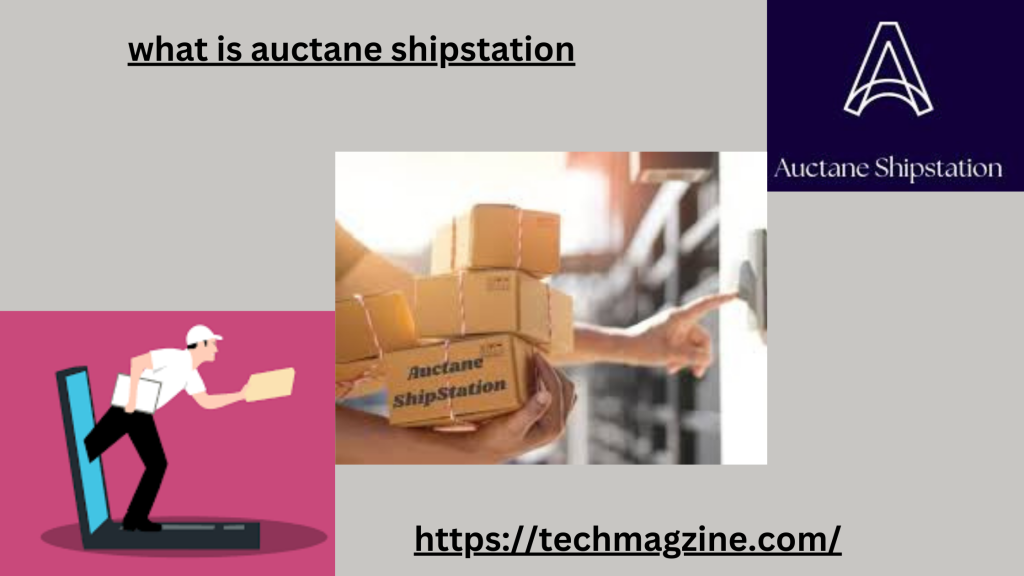 what is auctane shipstation